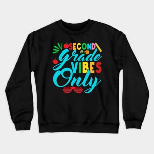 2nd Grade Vibes Teachers Boys Girls Funny Back To School Crewneck Sweatshirt